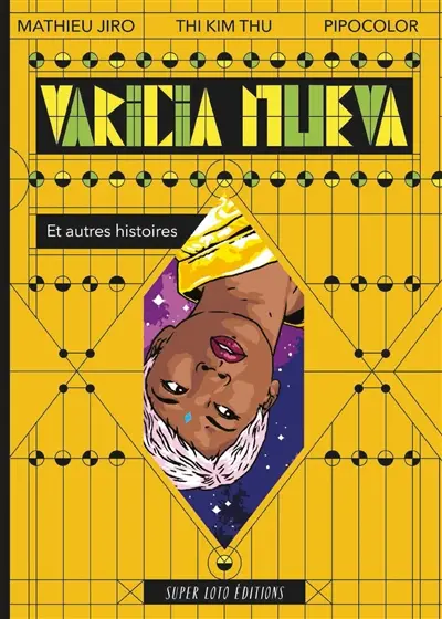 Varicia nueva : et autres histoires