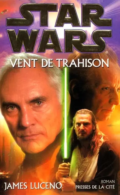 Star wars : vent de trahison