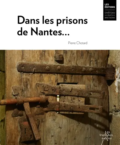 Dans les prisons de Nantes...