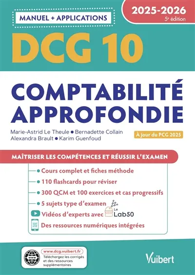 DCG 10, comptabilité approfondie : manuel + applications : 2025-2026