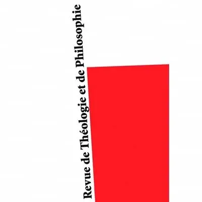 Revue de théologie et de philosophie, n° 151-3
