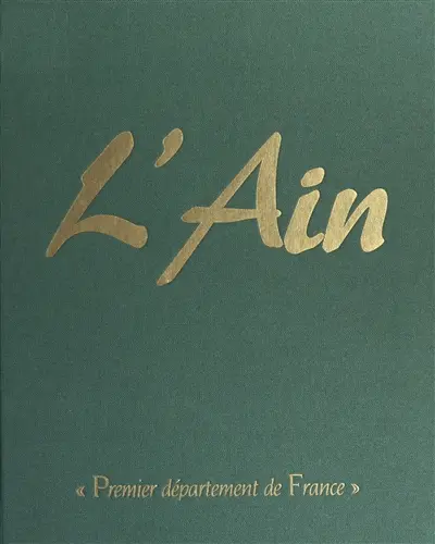 L'Ain : premier département de France