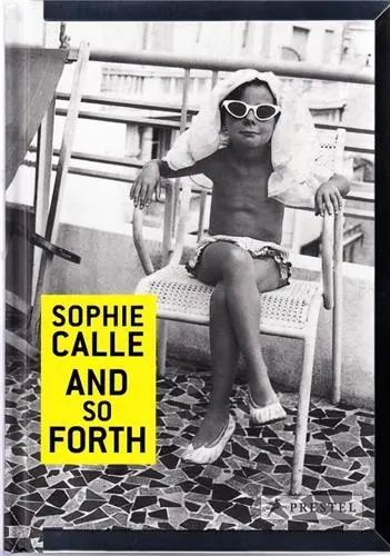 Sophie Calle and So Forth