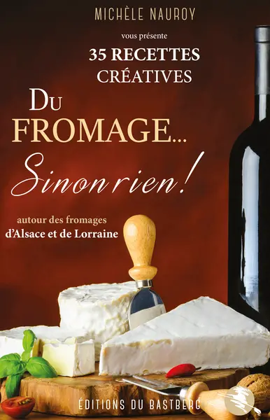 Du fromage... sinon rien !