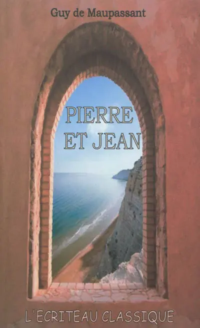Pierre et Jean : texte intégral