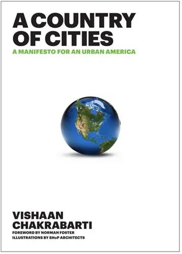 A Country of Cities A Manifesto for and Urban America