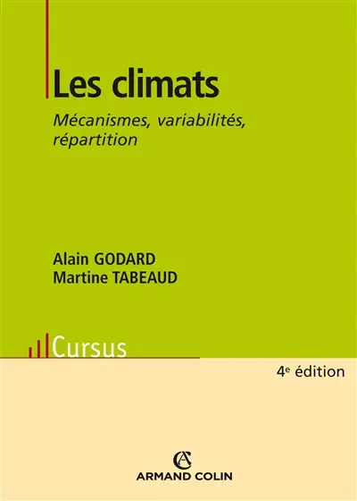 Les climats : mécanismes, variabilité, répartition