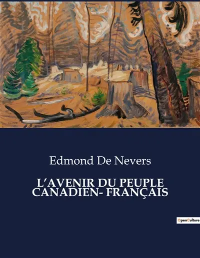 L’AVENIR DU PEUPLE CANADIEN- FRANCAIS