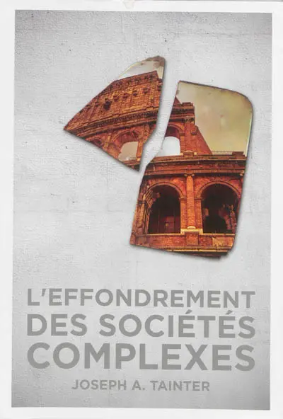 L'effondrement des sociétés complexes