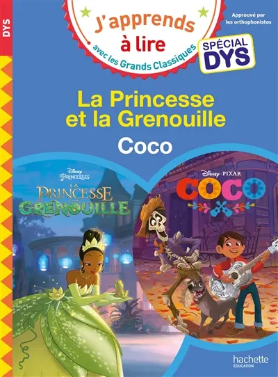 La princesse et la grenouille : spécial dys. Coco : spécial dys