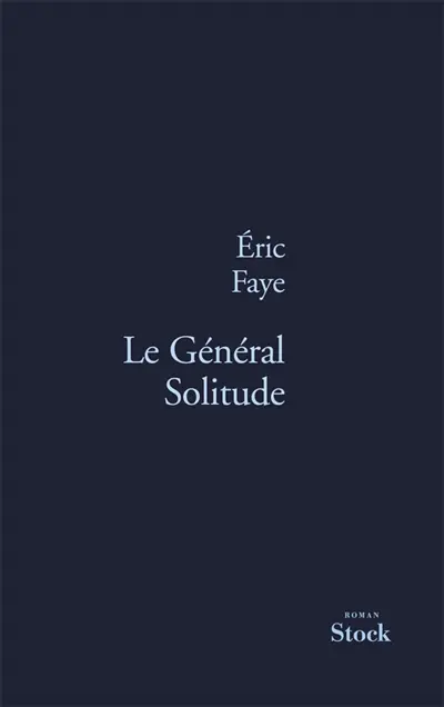 Le général Solitude