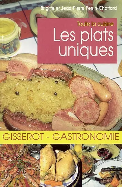 Les plats uniques : toute la cuisine