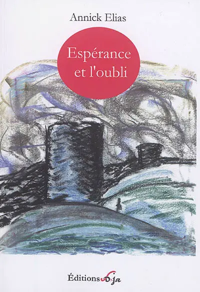 Espérance et l'oubli