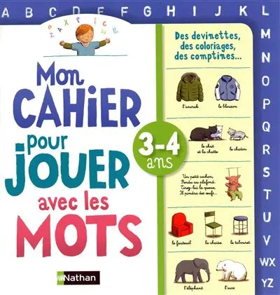 Mon cahier pour jouer avec les mots, 3-4 ans