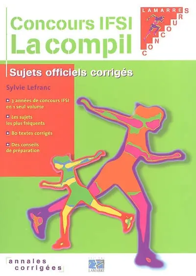 Concours IFSI, la compil : sujets officiels corrigés