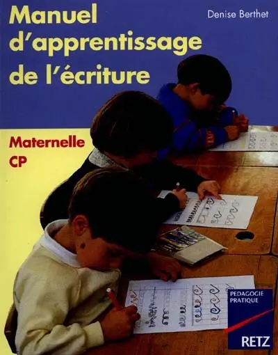 Manuel d'apprentissage de l'écriture : maternelle, CP