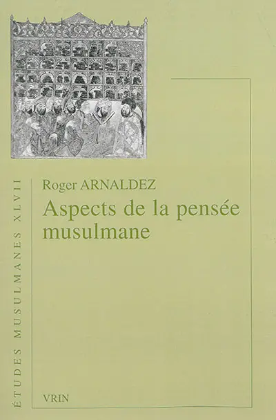 Aspects de la pensée musulmane