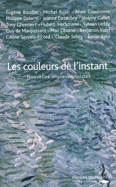 Les couleurs de l'instant : nouvelles impressionnistes