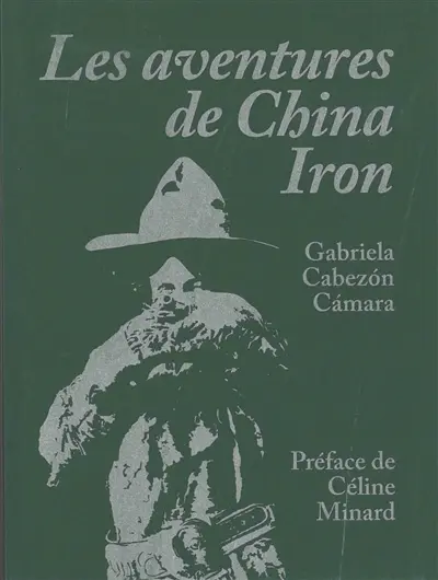 Les aventures de China Iron