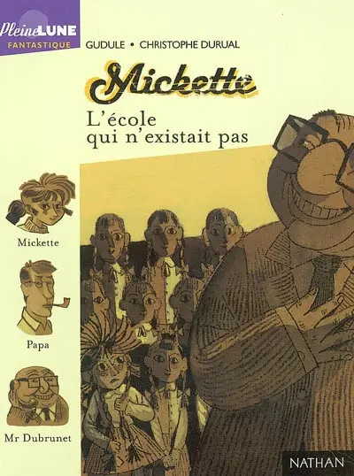 Mickette : l'école qui n'existait pas