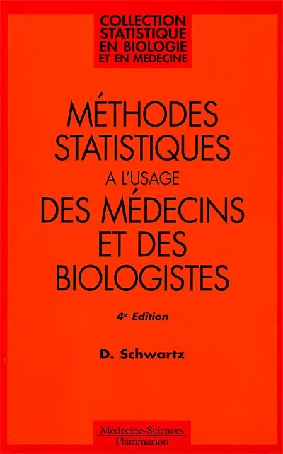 Méthodes statistiques à l'usage des médecins et des biologistes