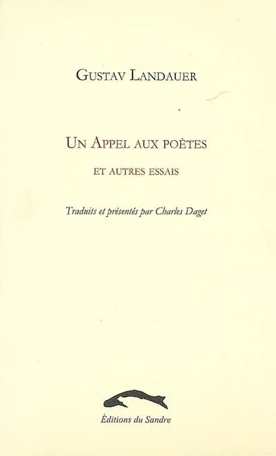 Un appel aux poètes : et autres essais