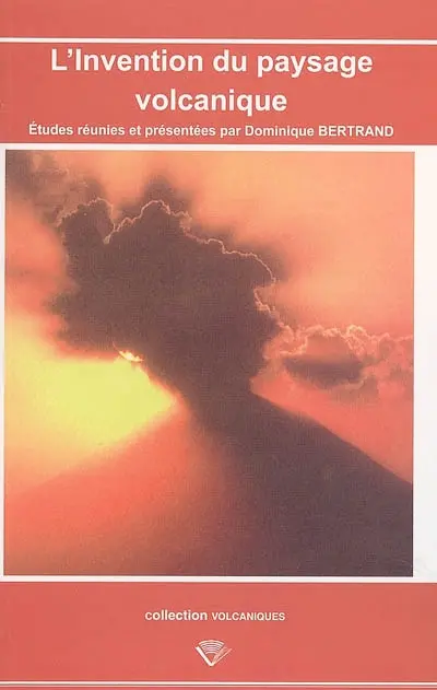 L'invention du paysage volcanique