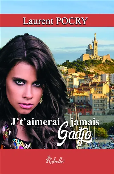 J't'aimerai jamais, Gadjo !