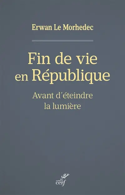 Fin de vie en République : avant d'éteindre la lumière