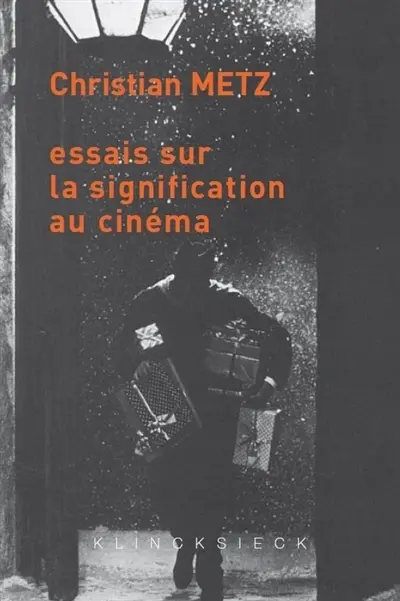 Essais sur la signification au cinéma : tomes I et II