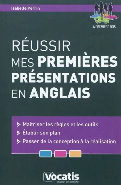 Réussir mes premières présentations en anglais