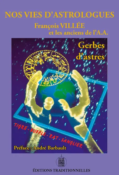 Nos vies d'astrologues : gerbes d'astres