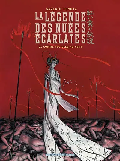 La légende des nuées écarlates. Vol. 2. Comme feuilles au vent