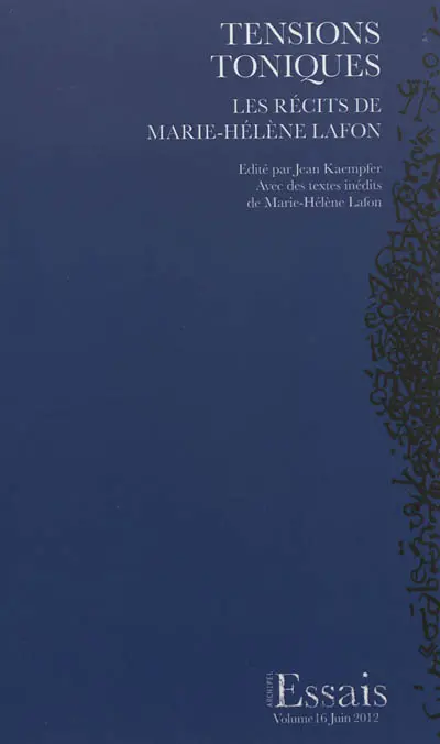 Tensions toniques : les récits de Marie-Hélène Lafon