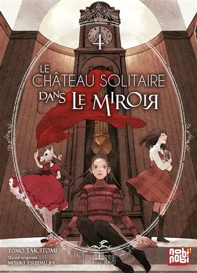Le château solitaire dans le miroir. Vol. 4