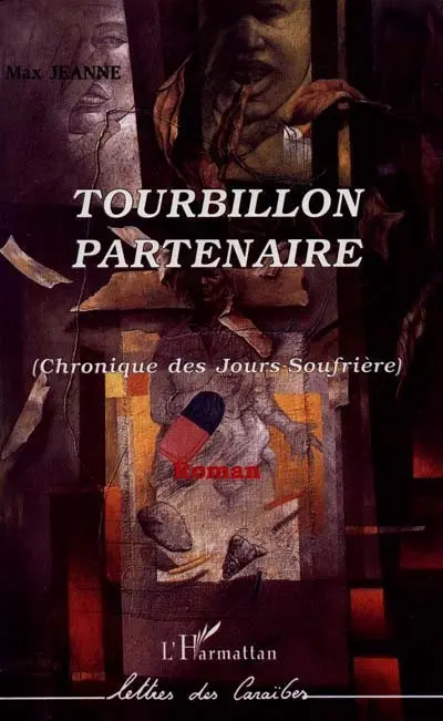 Tourbillon partenaire : chronique des jours-Soufrière