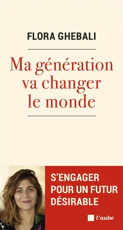Ma génération va changer le monde