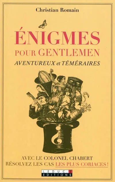Enigmes pour gentlemen aventureux et téméraires