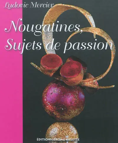 Nougatines, sujets de passion
