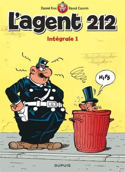 L'agent 212 : intégrale. Vol. 1