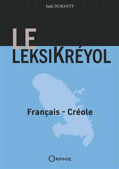 Le leksikréyol : français-créole