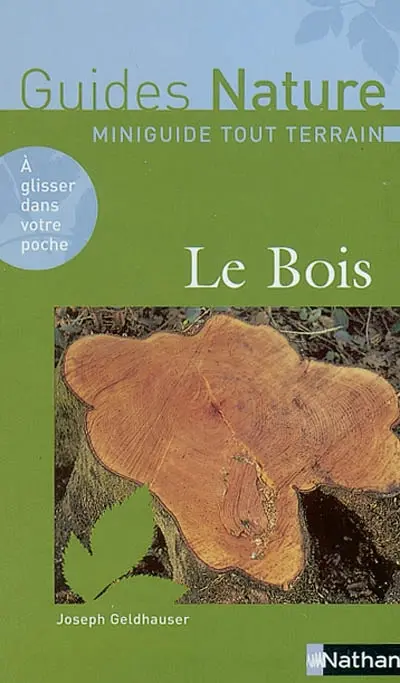 Le bois