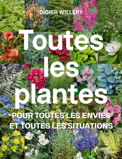 Toutes les plantes pour toutes les envies et toutes les situations