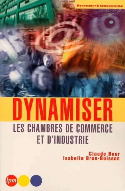 Dynamiser les chambres de commerce et d'industrie