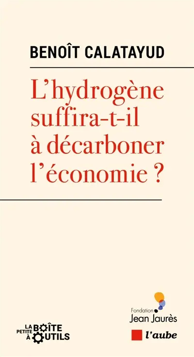 L'hydrogène suffira-t-il à décarboner l'économie ?