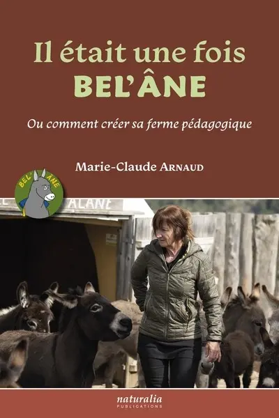 Il était une fois Bel'Ane ou Comment créer sa ferme pédagogique