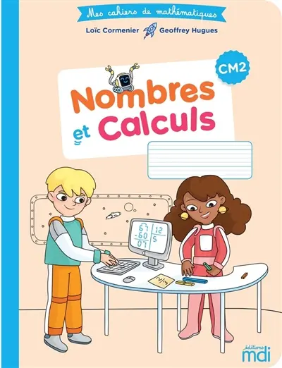 Nombres et calculs, CM2