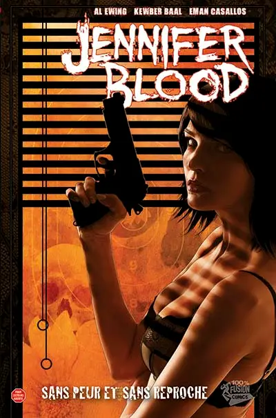 Jennifer Blood. Vol. 3. Sans peur et sans reproche
