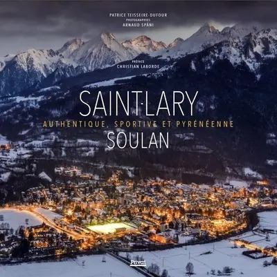 Saint-Lary-Soulan : éternelle, sportive et pyrénéenne
