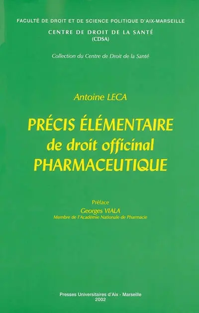 Précis élémentaire de droit officinal pharmaceutique